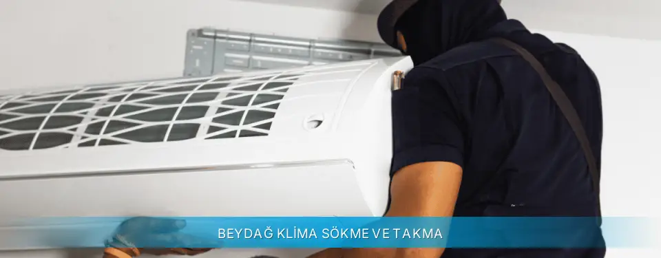 Beydağ İlçemi Arçelik Klima Sökme ve Takma